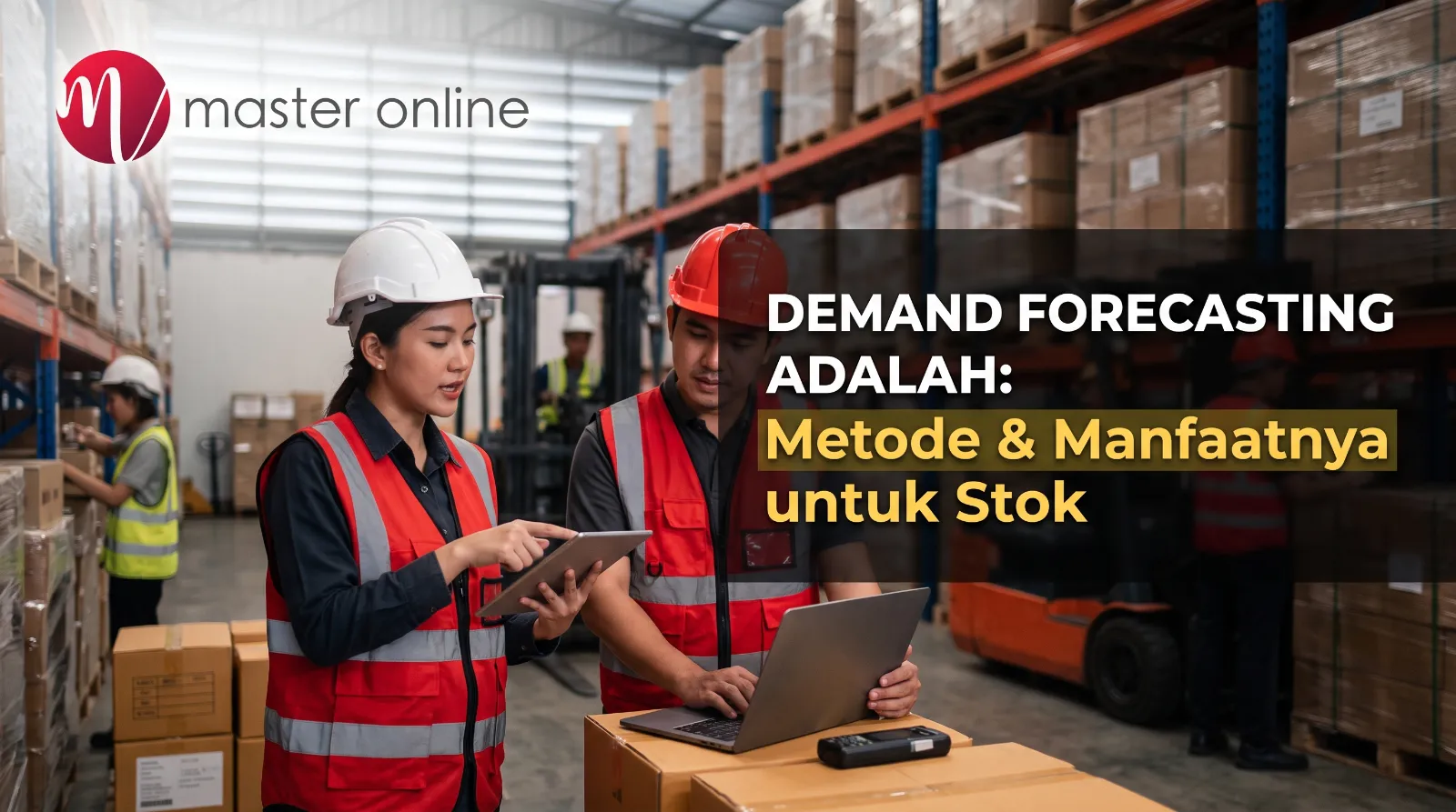 Demand Forecasting Adalah: Metode dan Manfaatnya untuk Stok